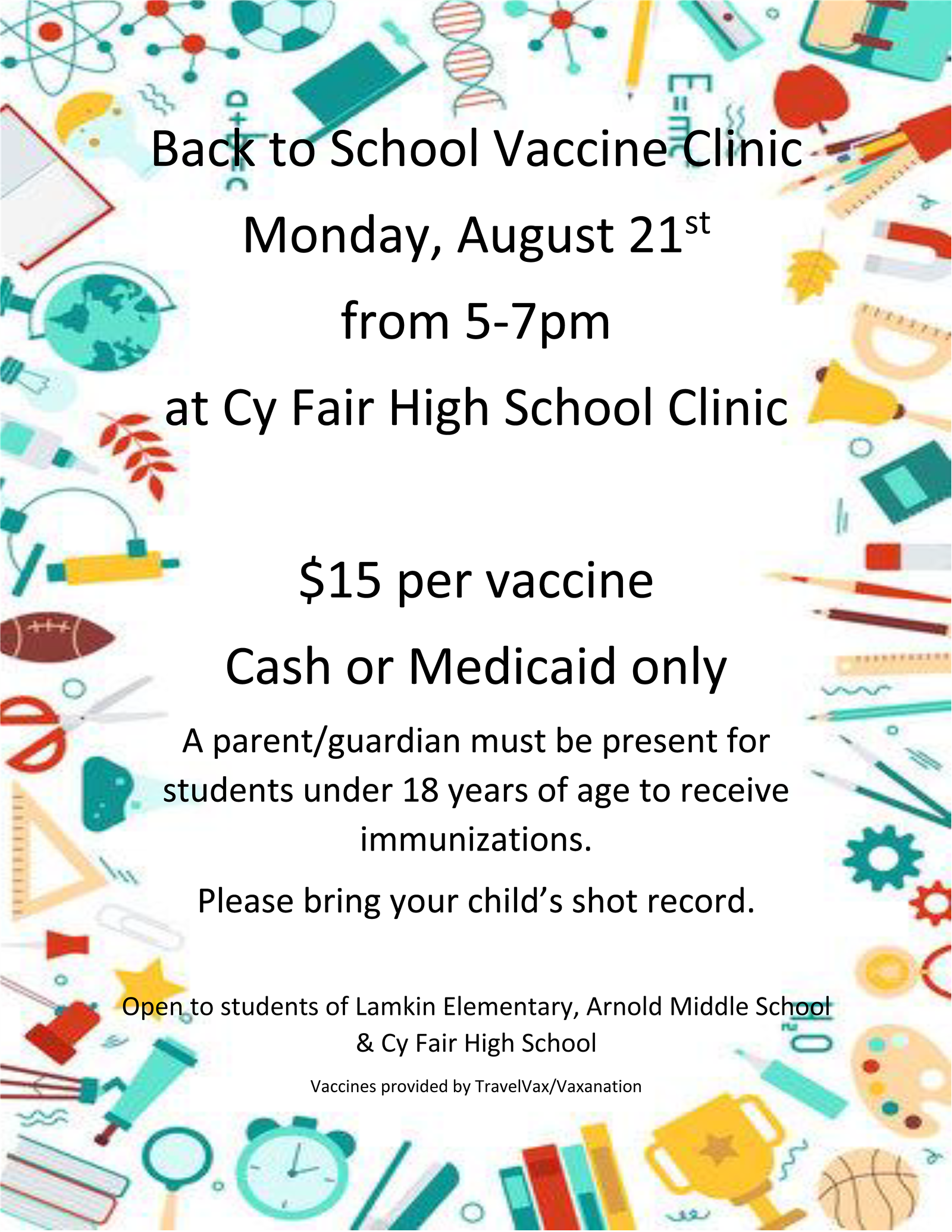 Back to school vaccine clinic 8/21 5-7pm at CyFair HS, $15/vaccine cash or medicaid only